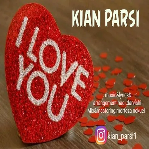 دانلود آهنگ کیان پارسی به نام دوست دارم