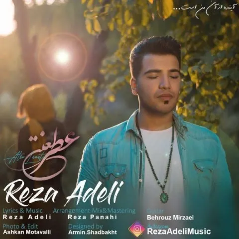 دانلود آهنگ رضا عادلی به نام عطر لعنتی