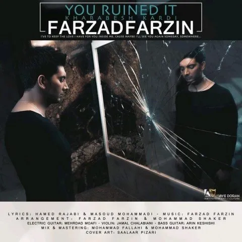 دانلود آهنگ فرزاد فرزین به نام خرابش کردی + متن آهنگ