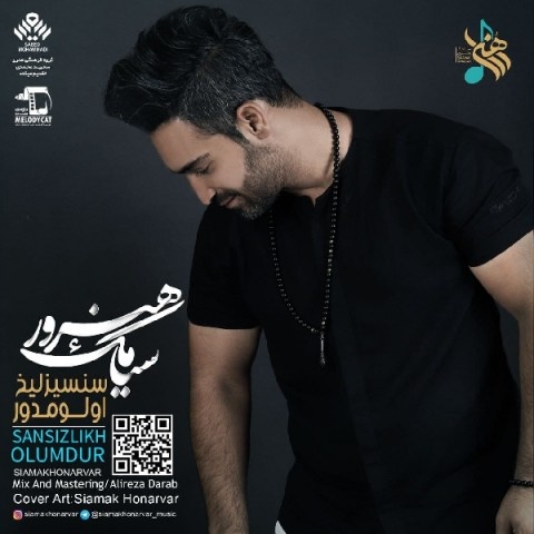 سیامک هنرور سنسیزلیخ اولومدور