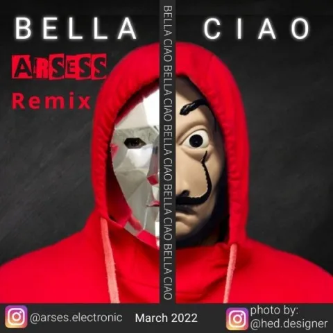 دانلود ریمیکس آرسس به نام Bella Ciao