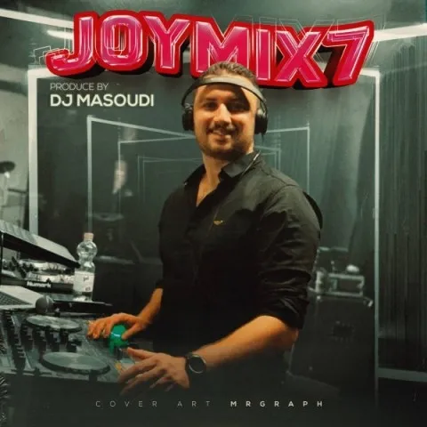 دانلود ریمیکس دجی مسعودی به نام Joymix7
