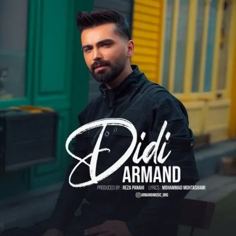 دانلود آهنگ آرمند به نام دیدی + متن آهنگ