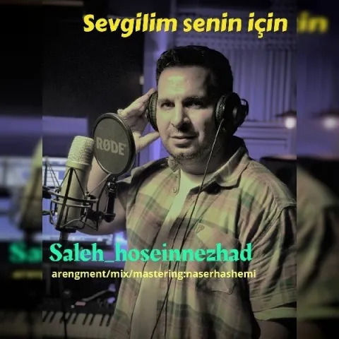 دانلود آهنگ صالح حسین نژاد به نام سوگیلیم سنین ایچین