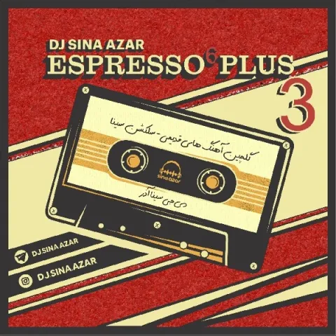 دانلود آهنگ دی جی سینا آذر به نام اسپرسو پلاس اپیزود 3