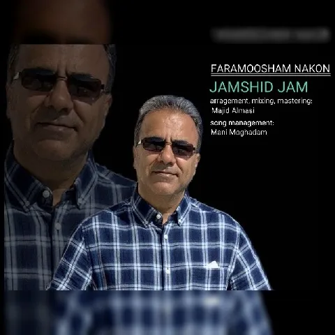 دانلود آهنگ جمشید جم به نام فراموشم نکن