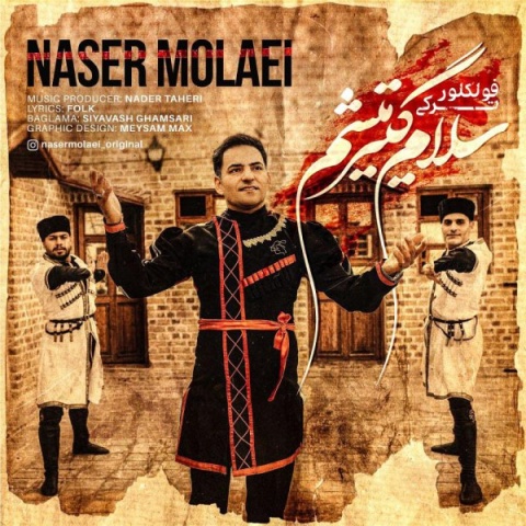 ناصر مولایی سیزه سلام گتیرمیشم