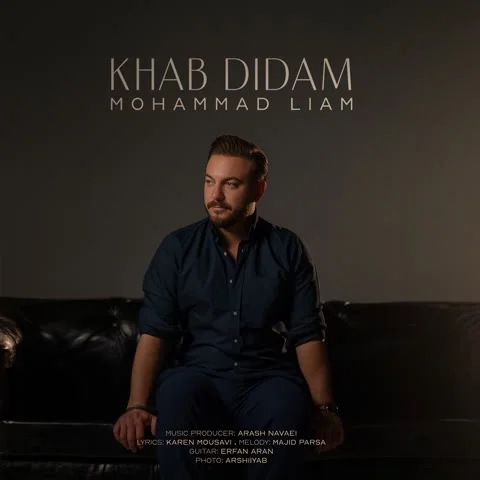 دانلود آهنگ محمد لیام به نام خواب دیدم + متن آهنگ
